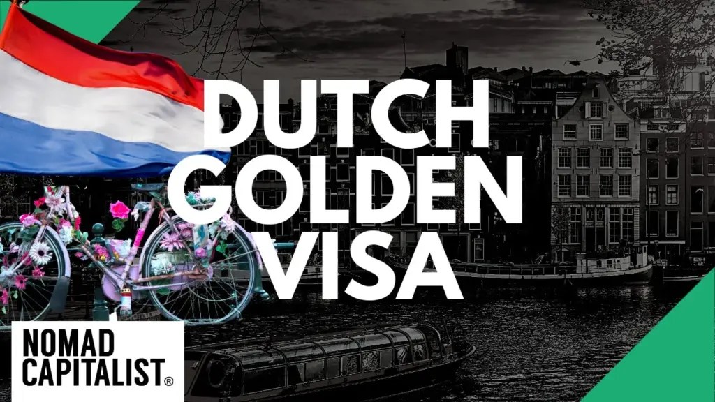 Nomad Capitalist: How to Get a Netherlands Golden Visa and Dutch Citizenship