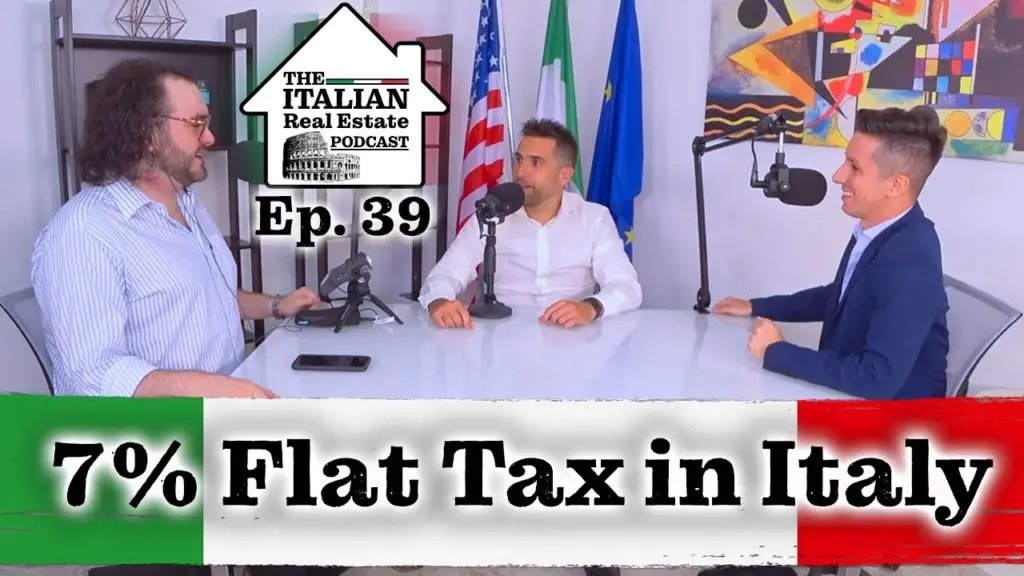 Italian Citizenship Assistance: Italian Flat Tax Regime – Retiring to Italy with 7% Flat Tax