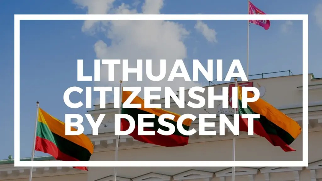 Nomad Capitalist: How to get Lithuania second citizenship by descent