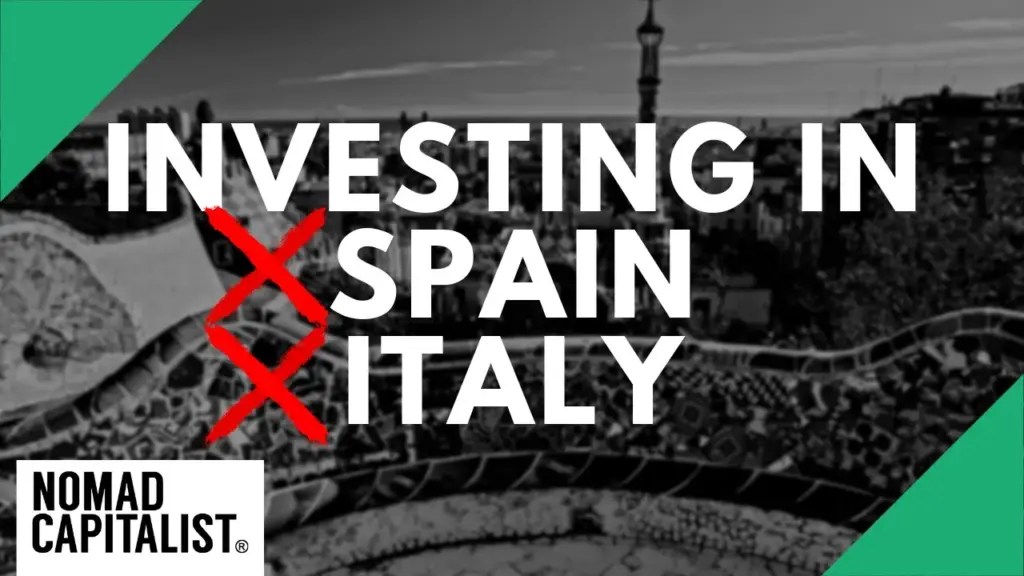 Nomad Capitalist: Why I’m Not Buying Cheap Property in Spain or Italy