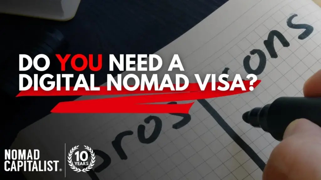 Nomad Capitalist: 7 Pros and Cons of Digital Nomad Visas