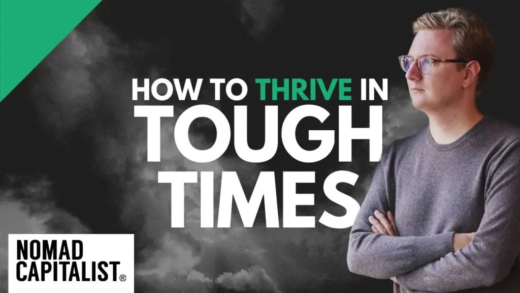 Nomad Capitalist: How to Survive in Business During Tough Times