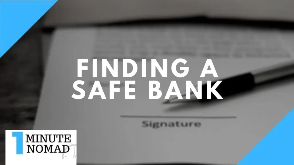 Nomad Capitalist: How to Tell if a Bank is Safe | #OneMinuteNomad