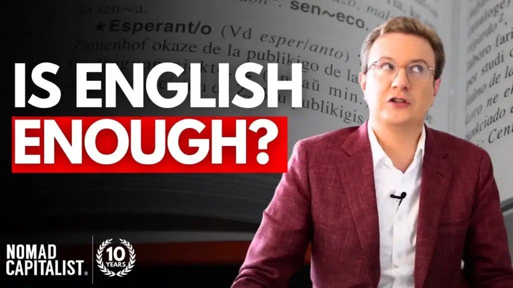 Nomad Capitalist: How to Move Overseas If You Only Speak English