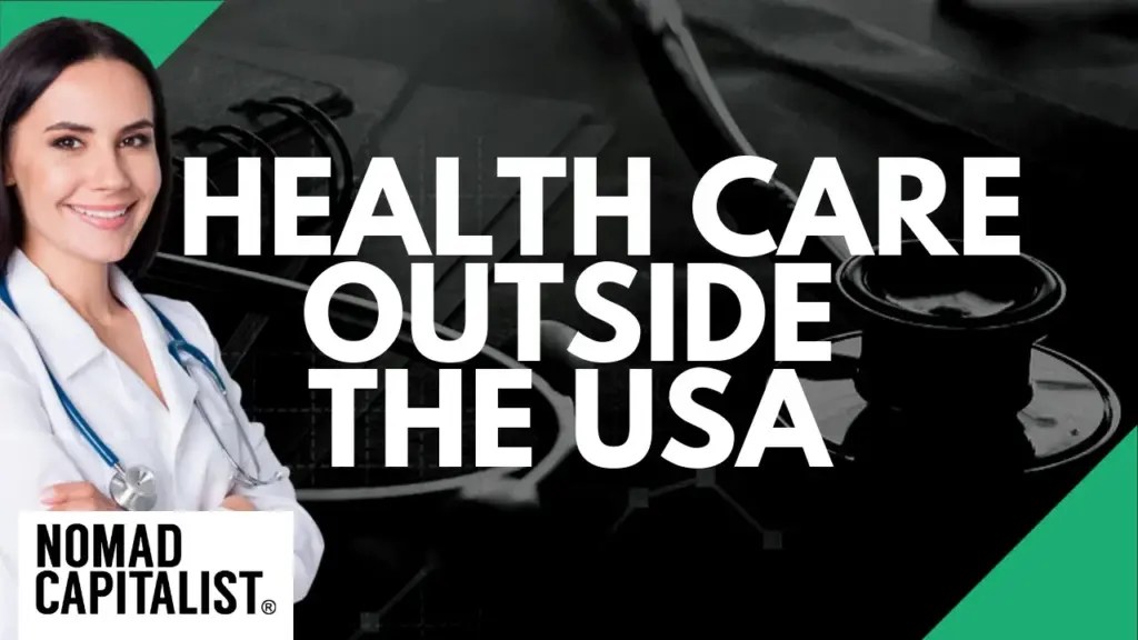 Nomad Capitalist: These 36 Countries Have Better Health Care than the USA