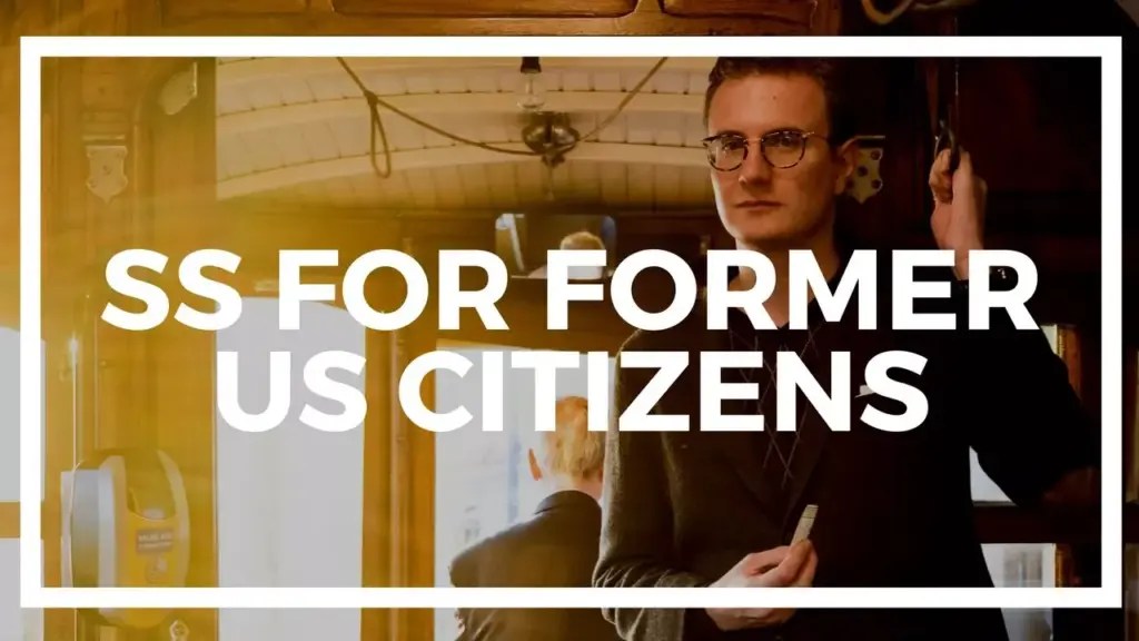 Nomad Capitalist: Do I get Social Security if I renounce US Citizenship?