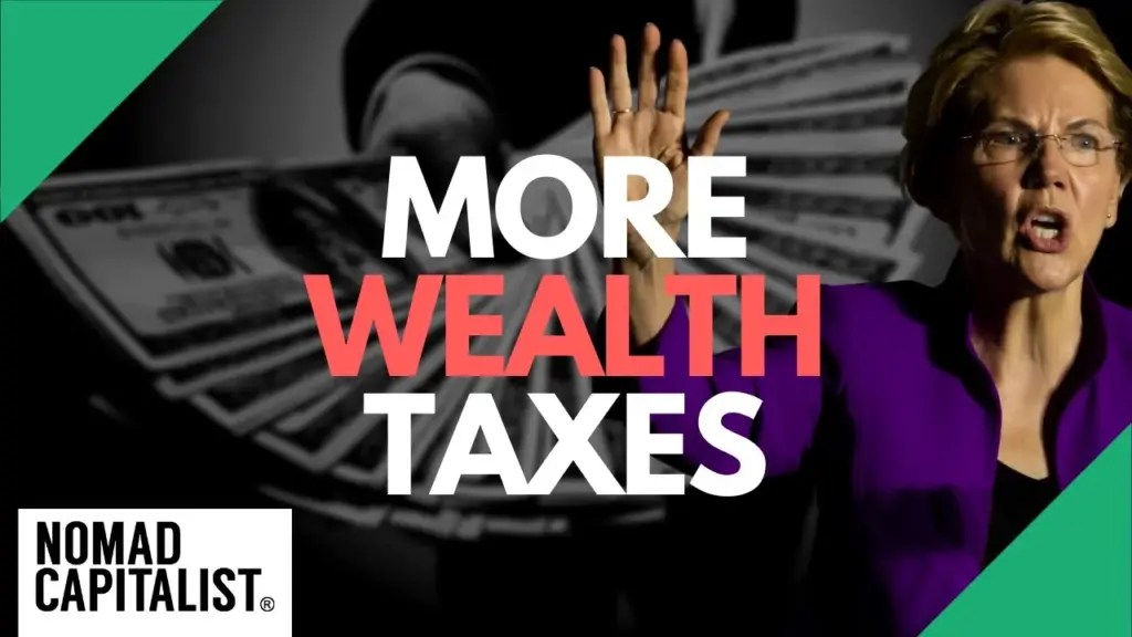 Nomad Capitalist: Governments Proposing More and More Wealth Taxes