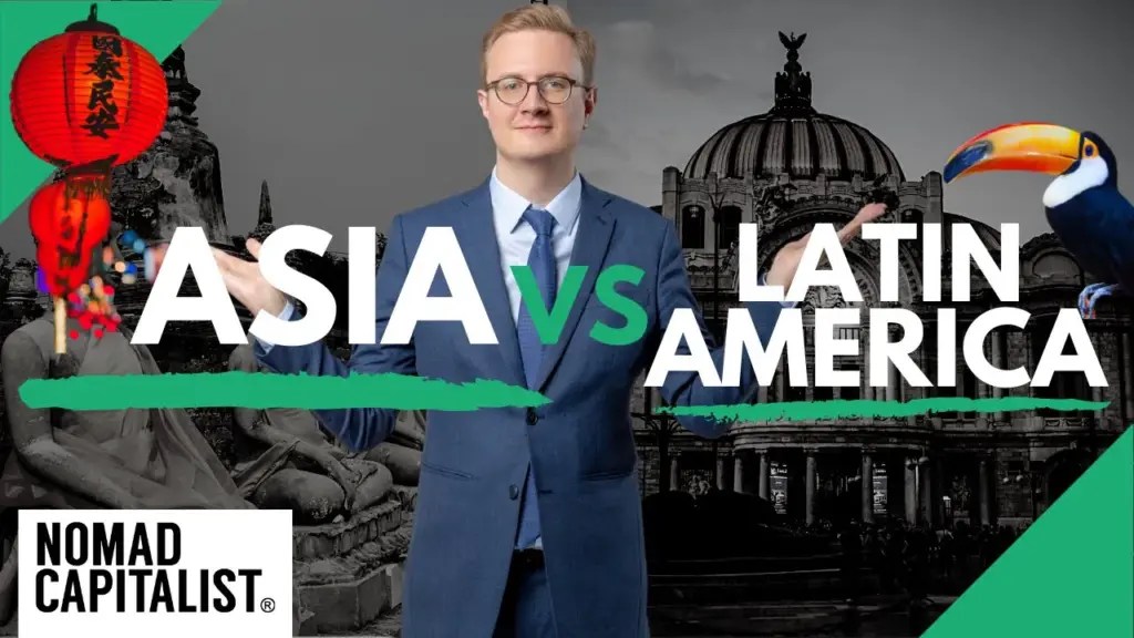 Nomad Capitalist: Latin America vs. Asia Residence Permits