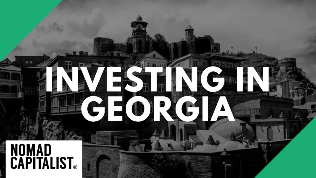 Nomad Capitalist: Mistakes I Made Investing in Georgia