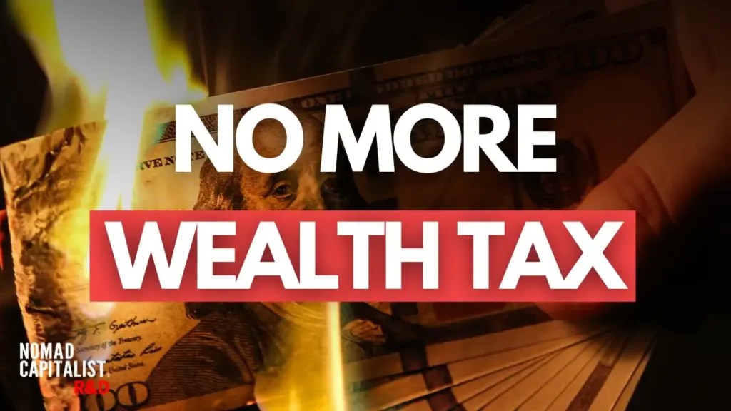 Nomad Capitalist R&D: Countries with No Wealth Tax