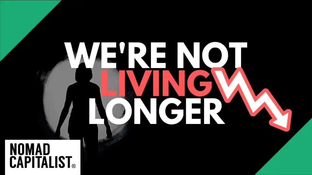 Nomad Capitalist: Western Life Expectancies are Dropping