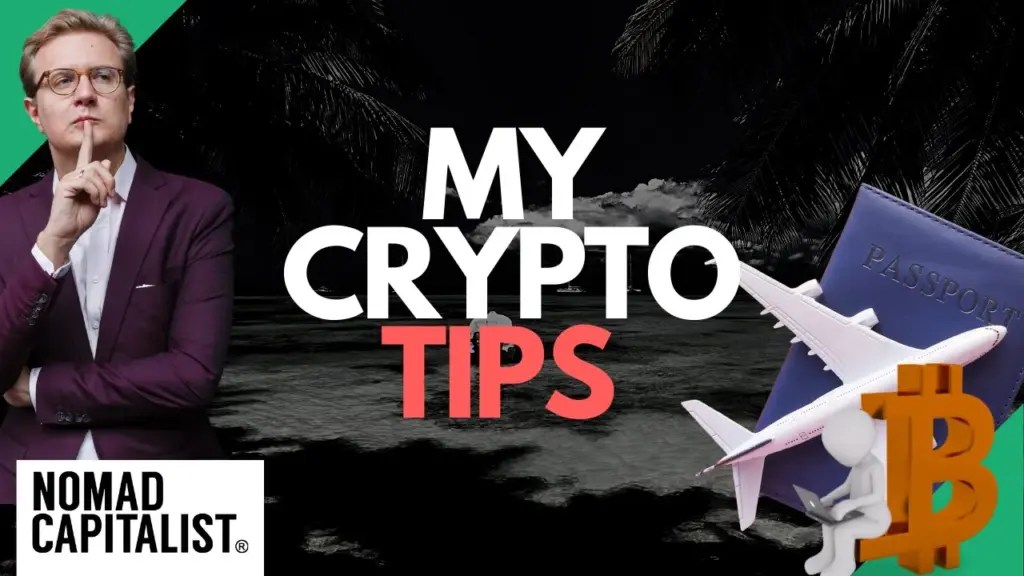 Nomad Capitalist: My Advice to Crypto Investors