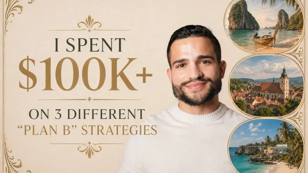 Wealthy Expat: I Spent $100K+ on 3 Different “Plan B” Strategies – Which One was Worth It?