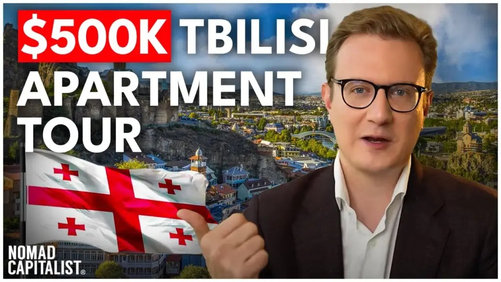 Nomad Capitalist: What $500,000 Buys in Tbilisi Real Estate