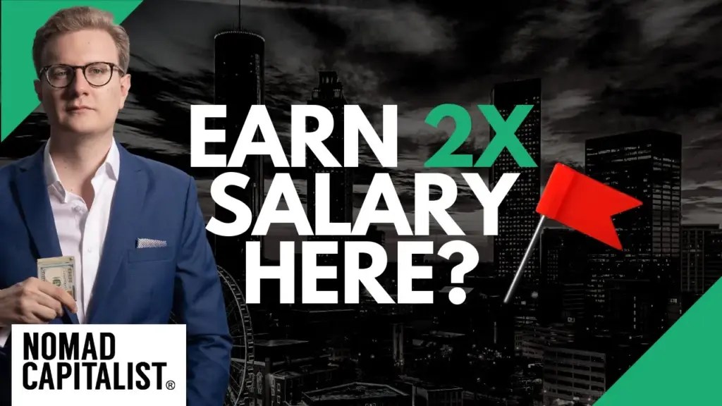 Nomad Capitalist: Should You Move Here for Double the Salary?