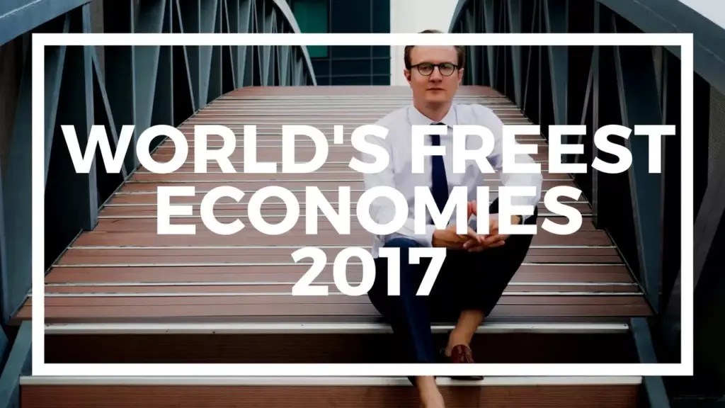 Nomad Capitalist: The World’s Freest Economies in 2017: Winners and Losers