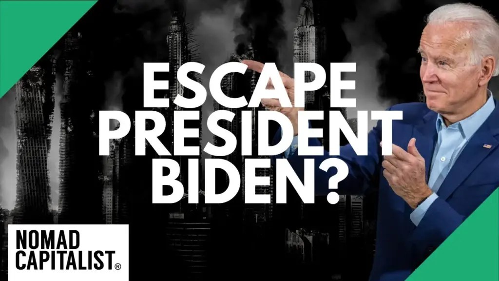 Nomad Capitalist: Should You Sell Everything to Escape President Biden?