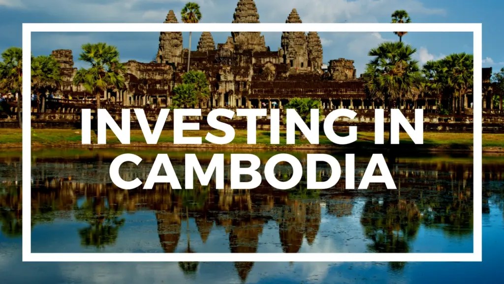 Nomad Capitalist: Why I’m investing in Cambodia, the best frontier market in the world