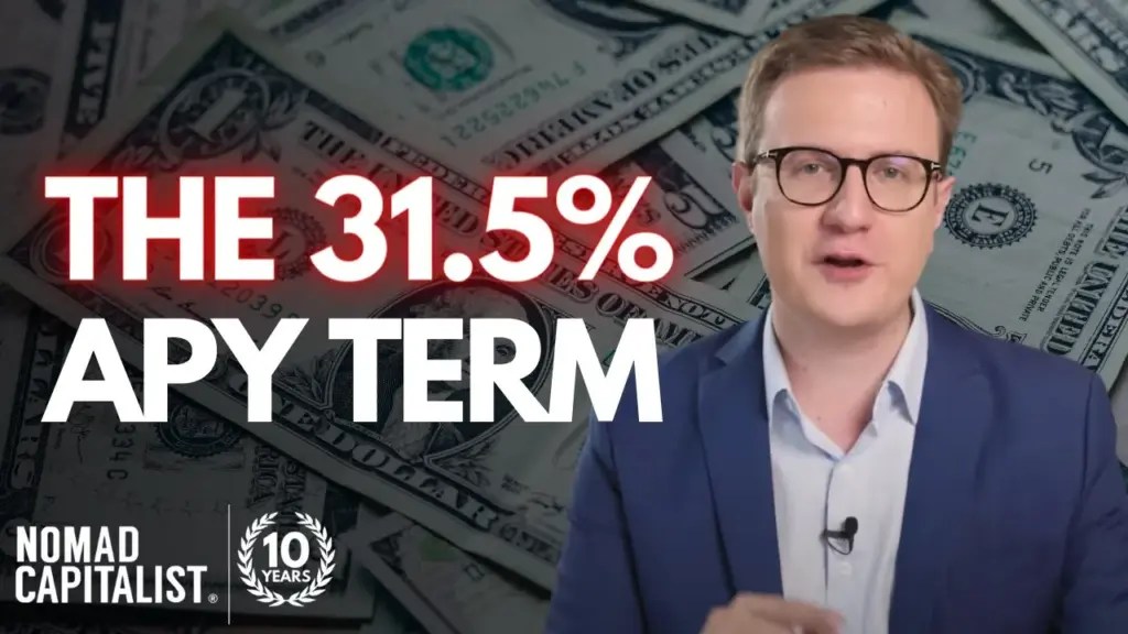 Nomad Capitalist: The 31.5% APY Term Deposit