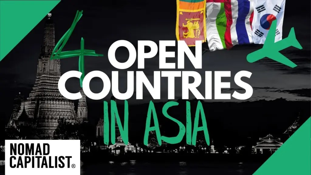 Nomad Capitalist: Four Asian Countries Open for Travel Right Now
