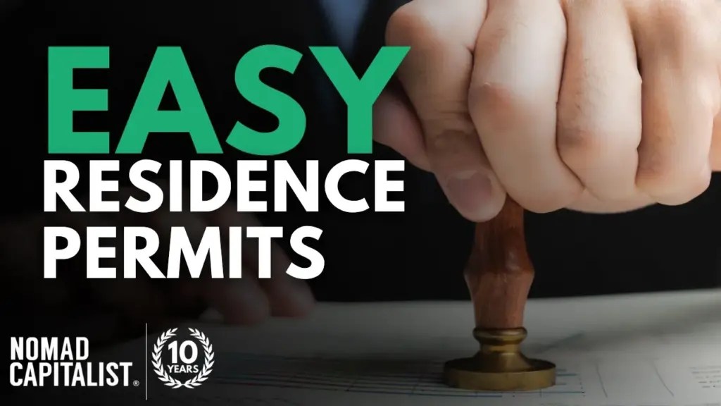 Nomad Capitalist: 12 Second Residence Permits with a Simple Bank Deposit