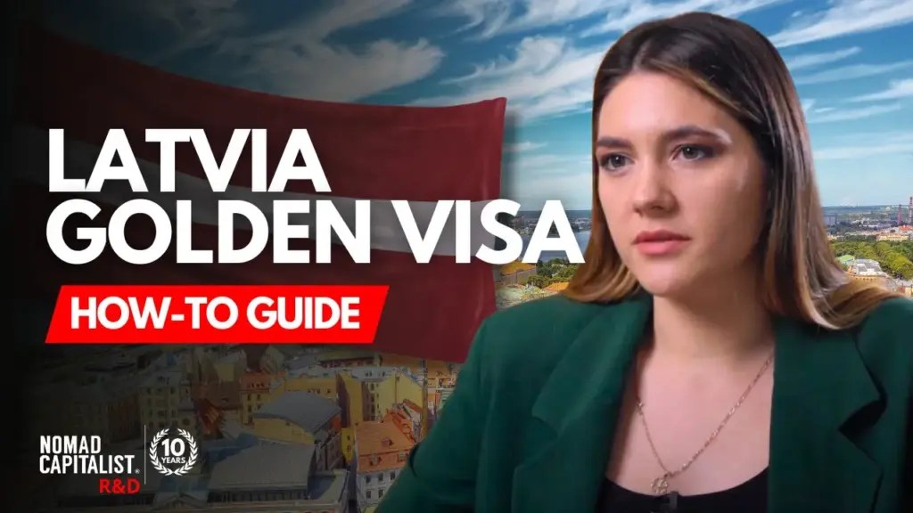 Nomad Capitalist R&D: How to Get a Latvia Golden Visa