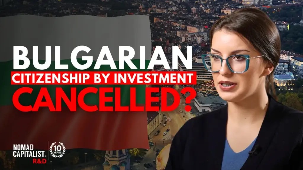 Nomad Capitalist R&D: What Happened to Bulgarian Citizenship by Investment