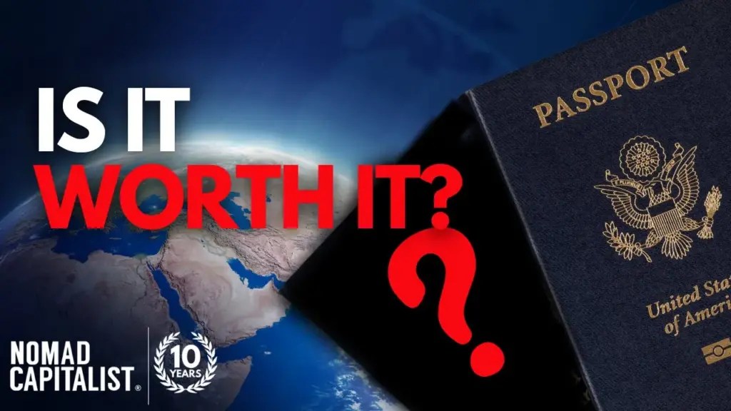 Nomad Capitalist: Eight Reasons to Have Dual Citizenship in 2022