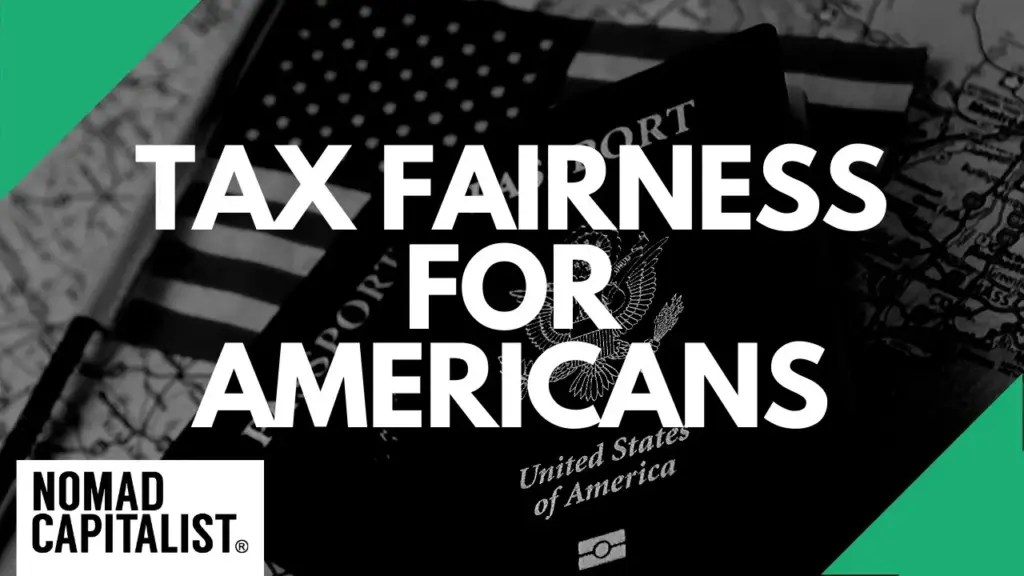 Nomad Capitalist: My Thoughts on the Tax Fairness for Americans Abroad Act