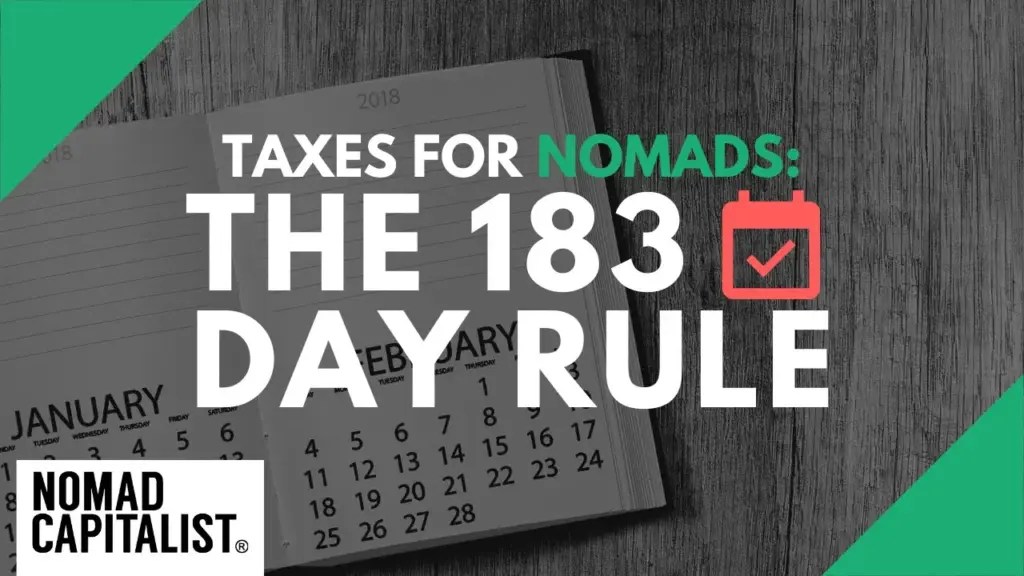 Nomad Capitalist: The “183 Day Rule” for Offshore Tax Savings