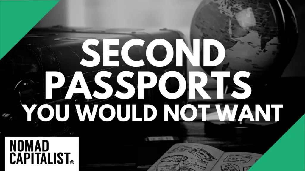 Nomad Capitalist: Second Passports I Would NOT Accept (Even for Free)