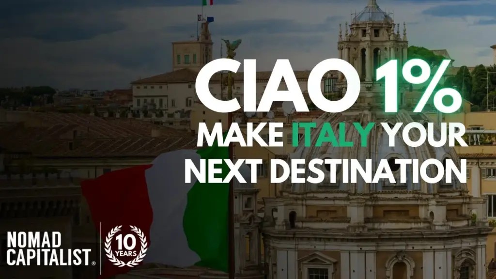 Nomad Capitalist: Live in Italy and Pay 1% Tax