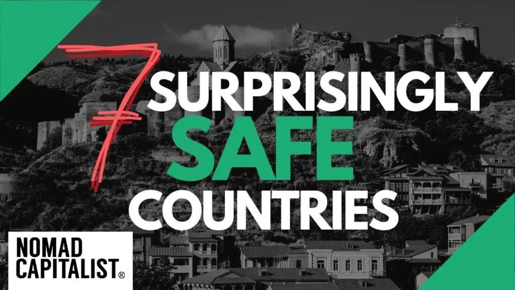 Nomad Capitalist: 7 Surprisingly Safe Countries for Expats
