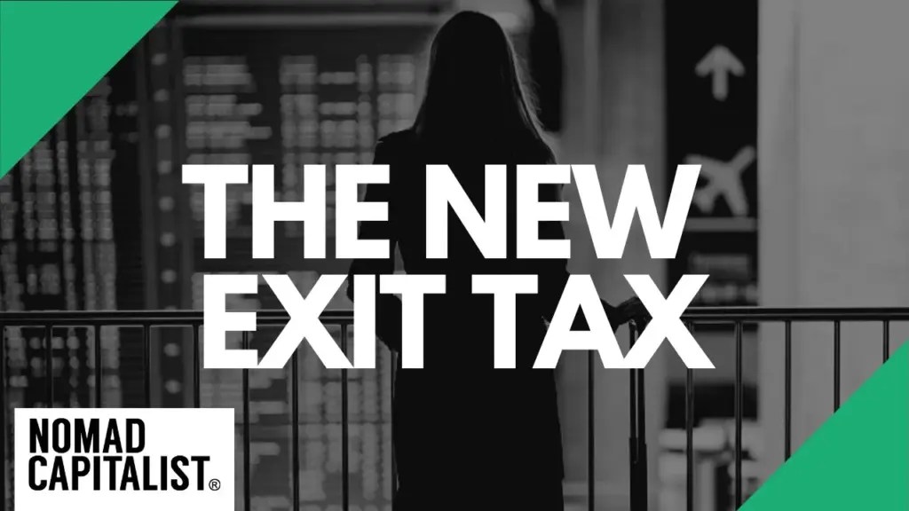 Nomad Capitalist: Beware: The New Exit Tax Trend