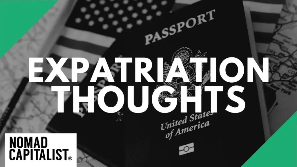 Nomad Capitalist: Thoughts While Renouncing Citizenship