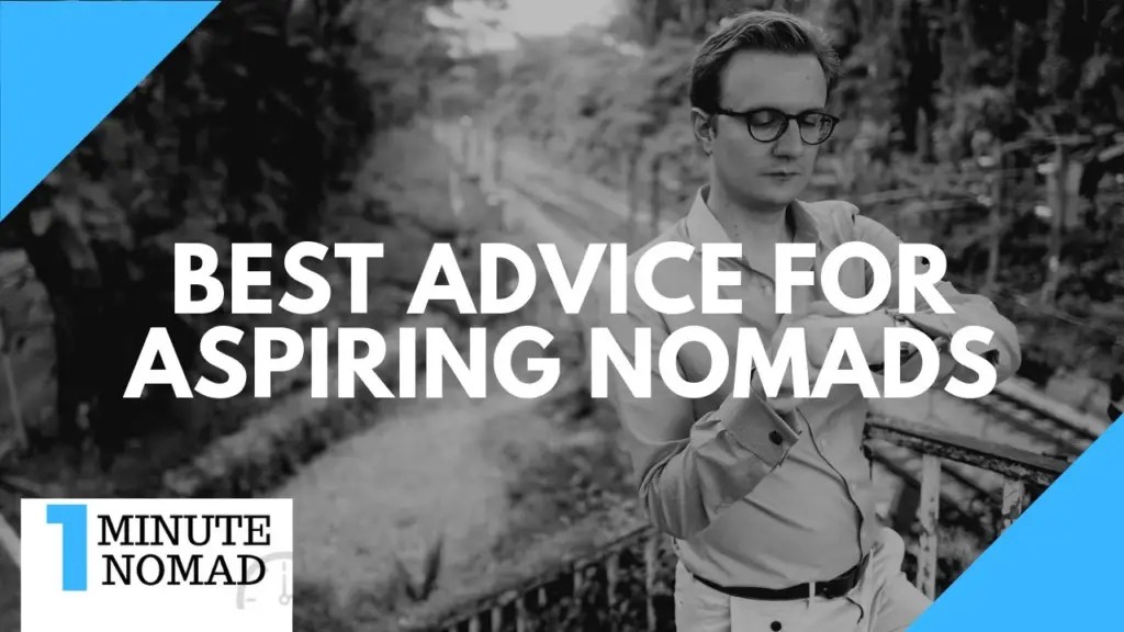Nomad Capitalist: What’s the Best Advice for an Aspiring Nomad Capitalist? | #OneMinuteNomad