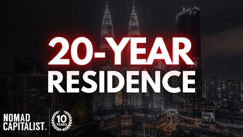 Nomad Capitalist: Malaysia’s New 20-Year Residence Permit