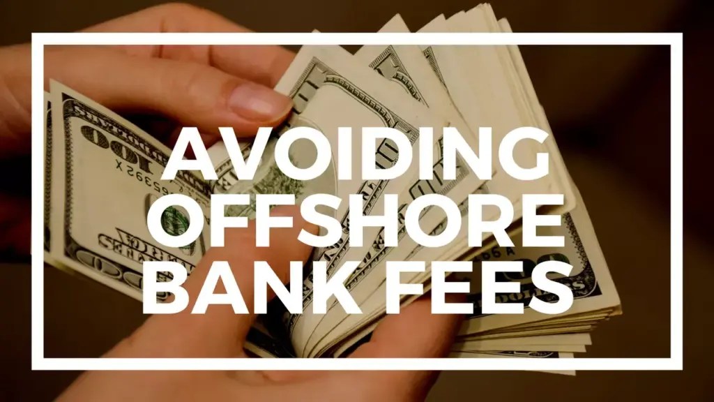 Nomad Capitalist: How to avoid high offshore bank fees