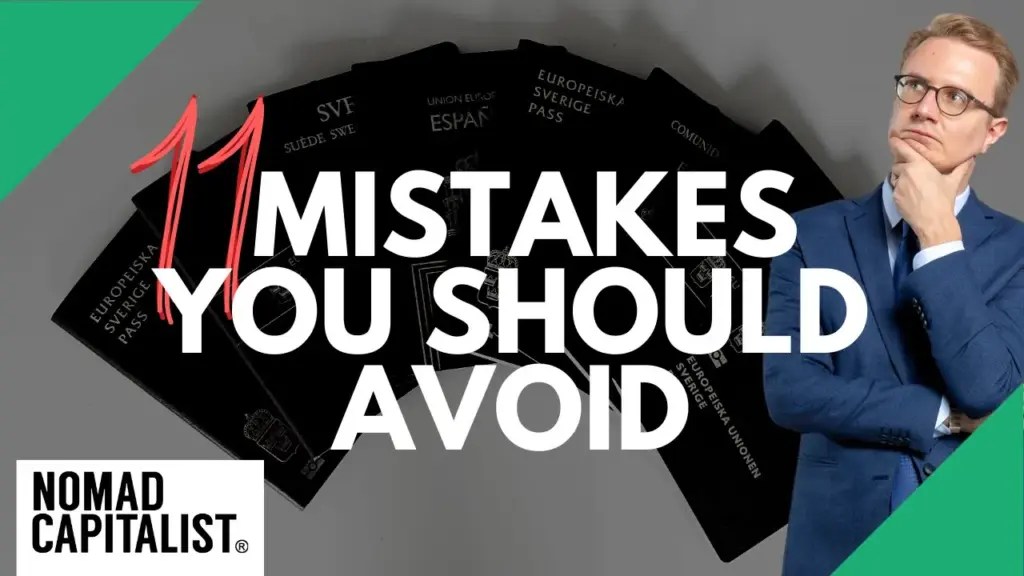 Nomad Capitalist: 11 Mistakes When Choosing a Second Citizenship