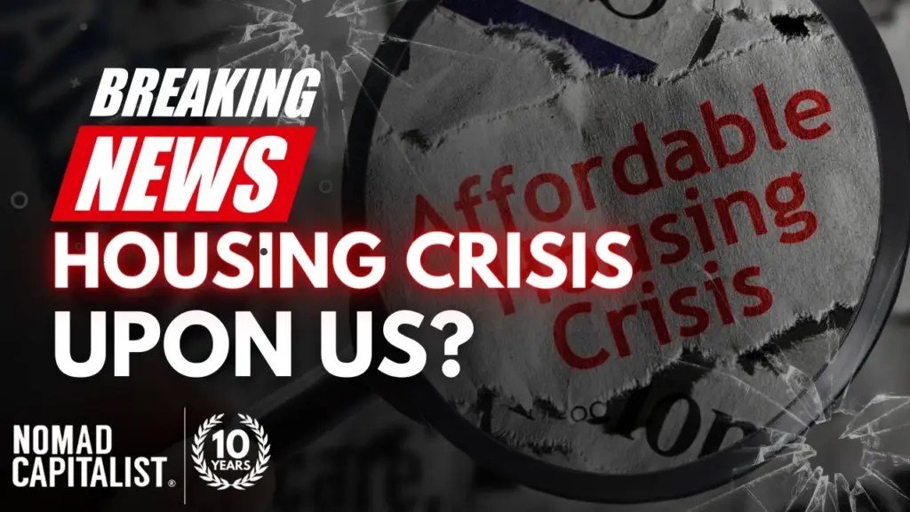 Nomad Capitalist: How to Beat the Housing Affordability Crisis