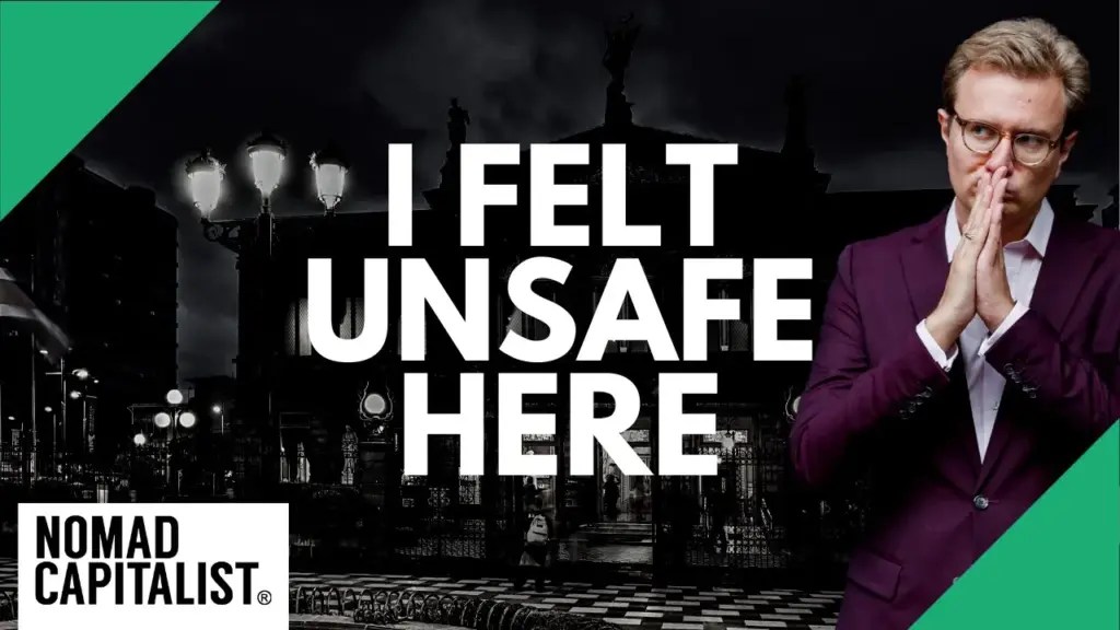 Nomad Capitalist: The Three Cities I Felt Unsafe In
