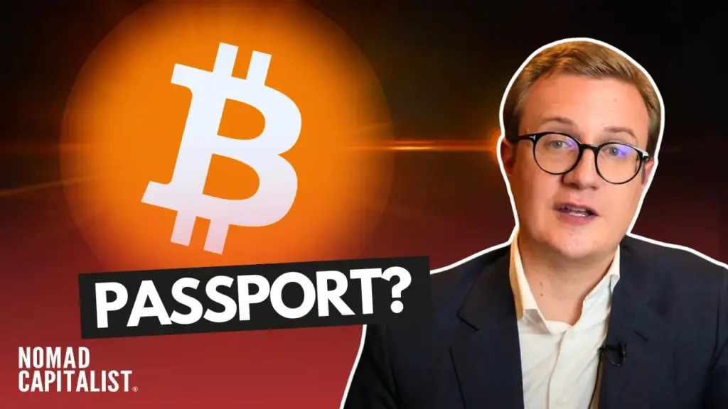 Nomad Capitalist: How Second Passports Protect Your Bitcoin