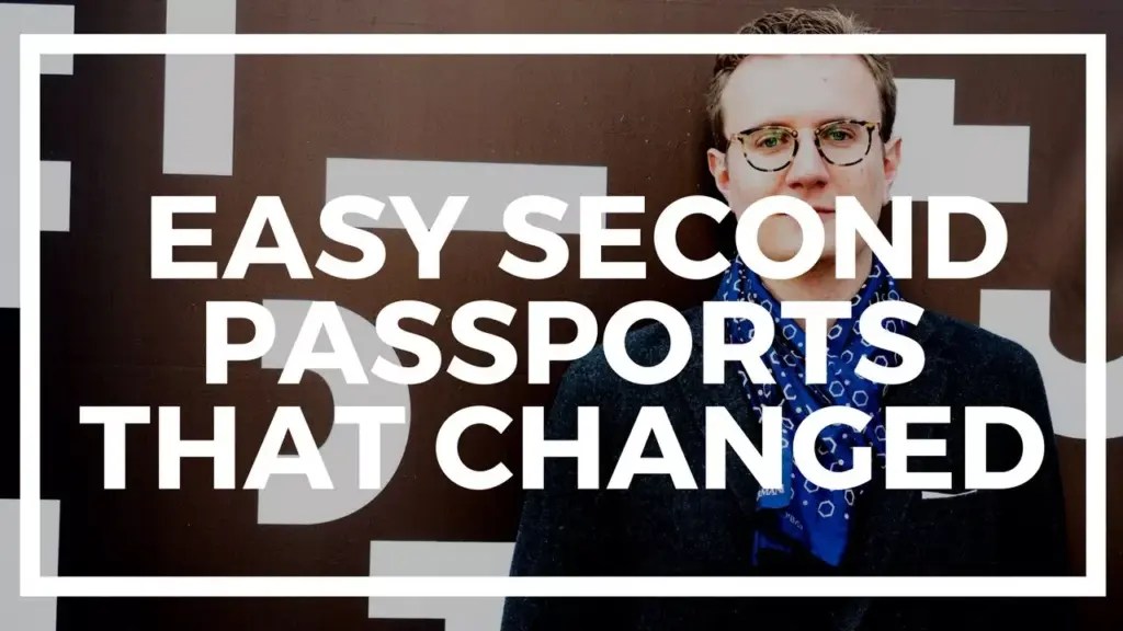 Nomad Capitalist: Two Easy Second Citizenships that Became Difficult