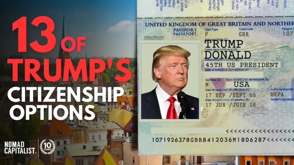 Nomad Capitalist: Donald Trump’s Dual Citizenship