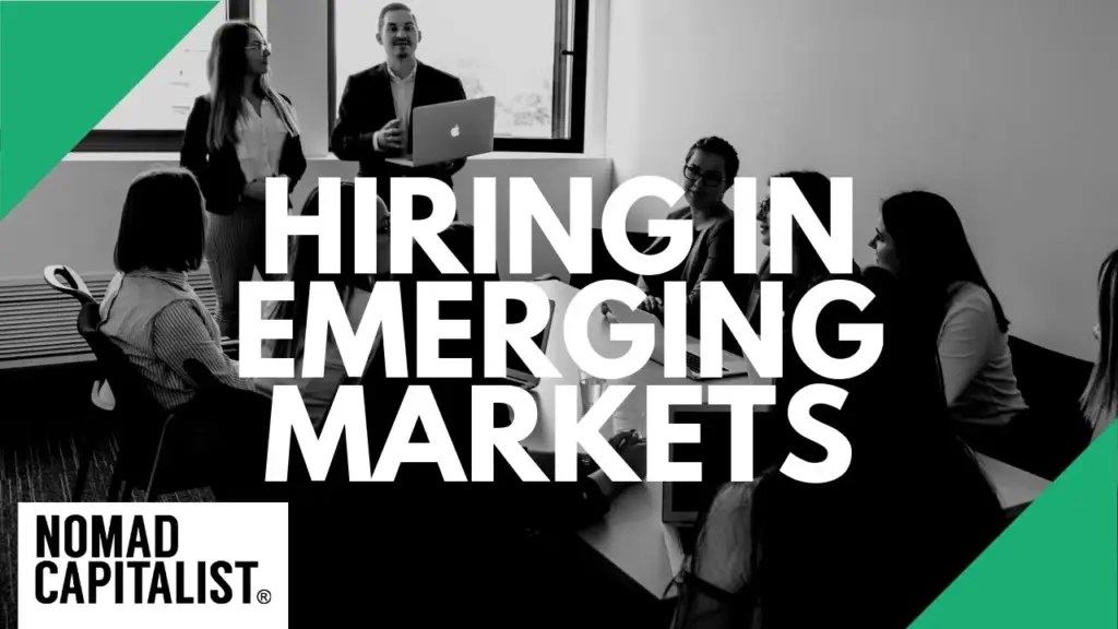 Nomad Capitalist: Have a Global Business? Hire in Emerging Markets