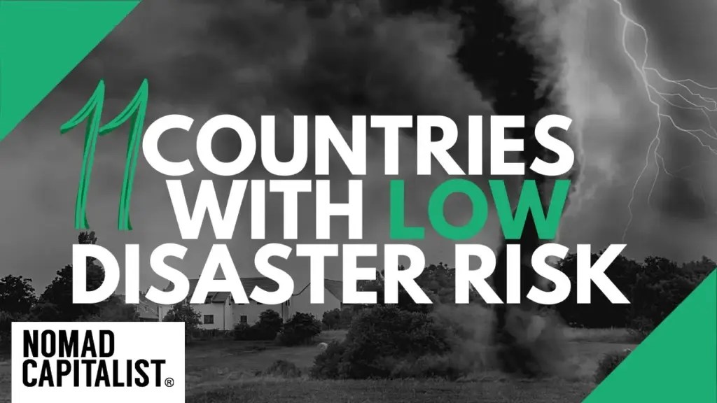 Nomad Capitalist: Low-Tax Countries with Low Natural Disaster Risk