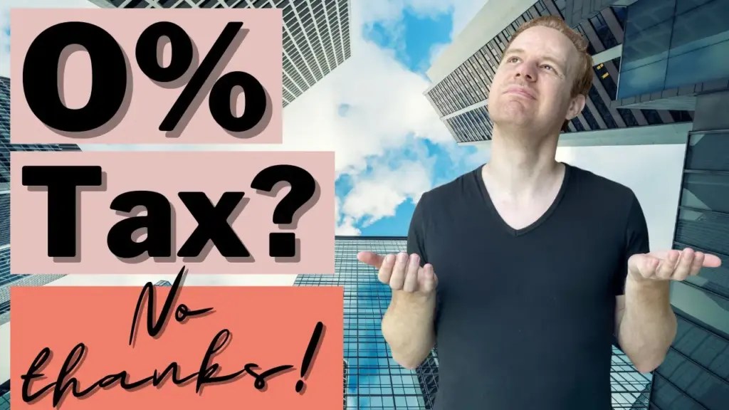 Offshore Citizen: Why NOT to Live in a 0% Tax Country