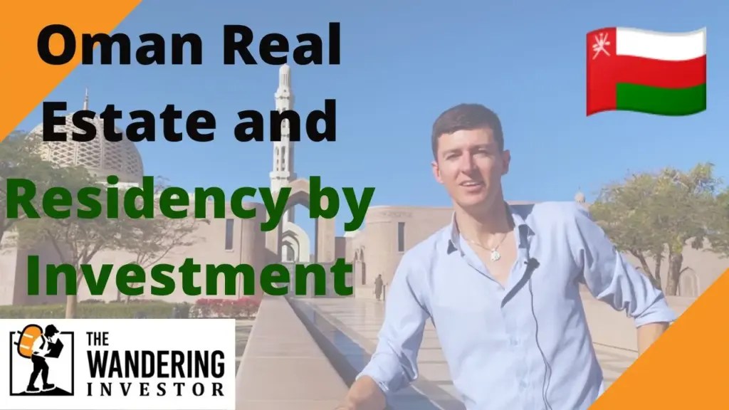 The Wandering Investor: Oman real estate overview & residency by investment