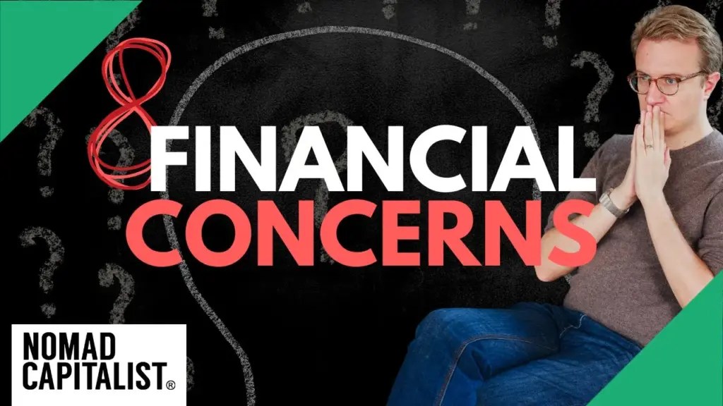 Nomad Capitalist: Eight Tax and Financial Concerns People Share with Me