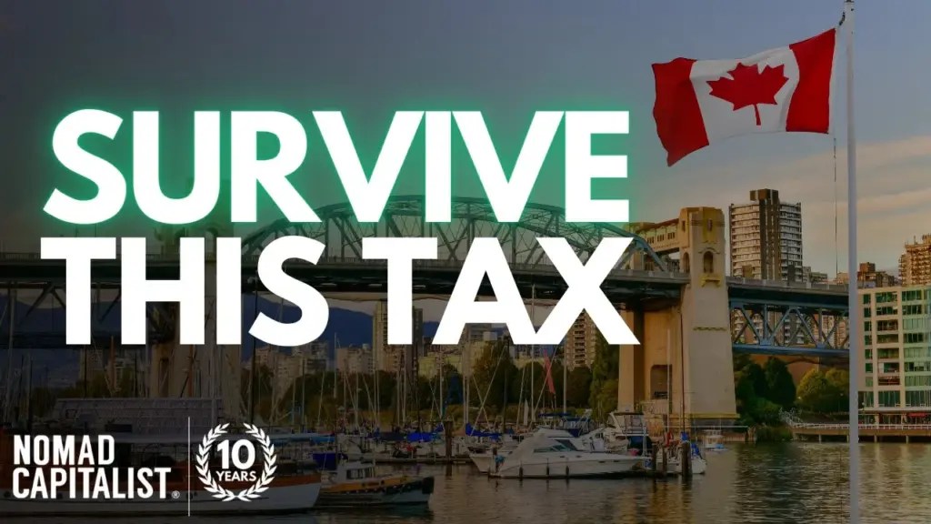 Nomad Capitalist: How to Survive this Tax
